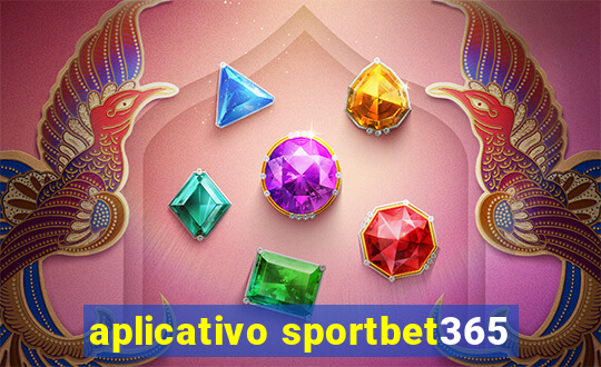 aplicativo sportbet365